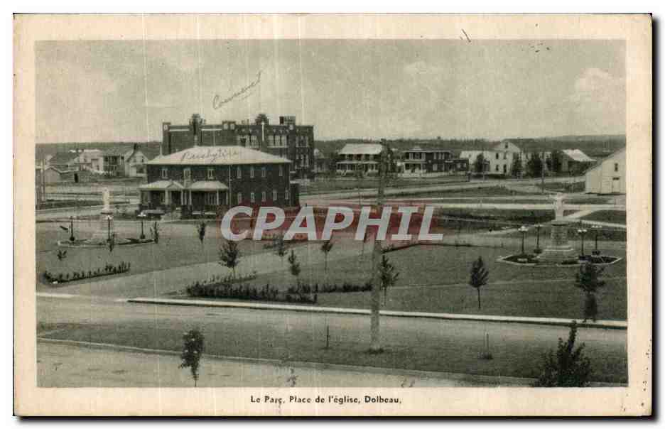 CPA Le Parc Place de l eglise Dolbeau