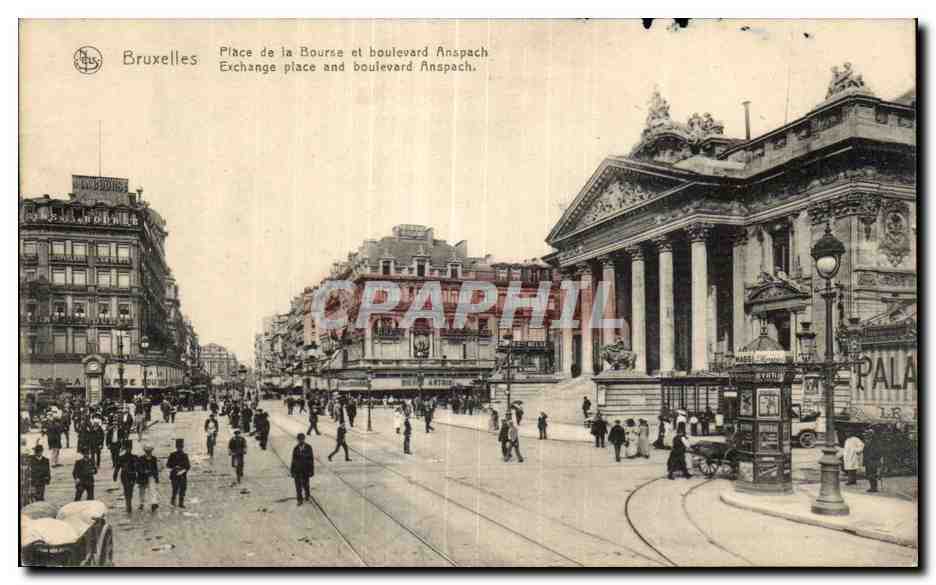 Belgium - Belgique - Belgien - Bruxelles - La Place et la Bourse - Boulevard Anspach - CPA 