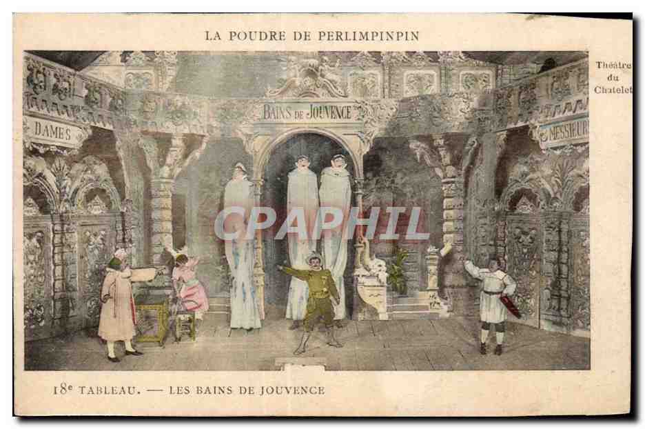 CPA La poudre de Perlimpinpin Les bains de Jouvence Theatre du Chatelet Paris