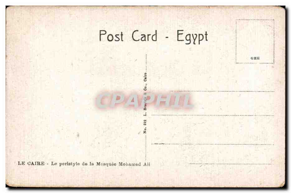 Caire - La colonnade de la Mosquée Mohamed Ali — I. Rosick & Co., Caire, n° 592 — Rückseite