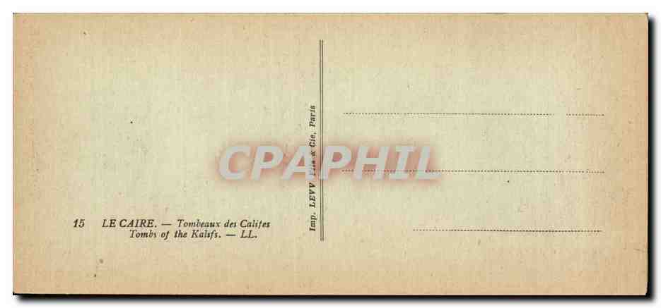CPA Egypt Egypte Le Caire Tombeaux des califes  — Rückseite