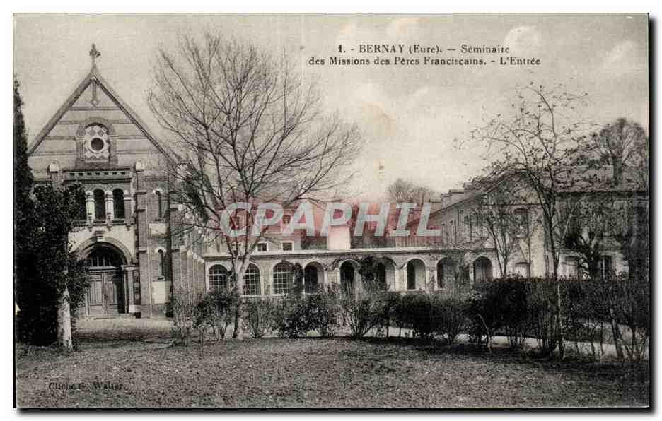 Bernay (Eure) — Séminaire des Pères Franciscains — L'Entrée — Éditeur : Chirac & Walter