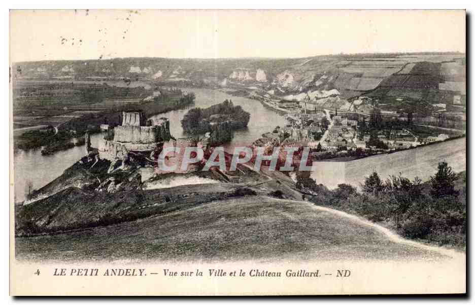 Le Petit Andely — Vue sur la Ville et le Château Gaillard — ND