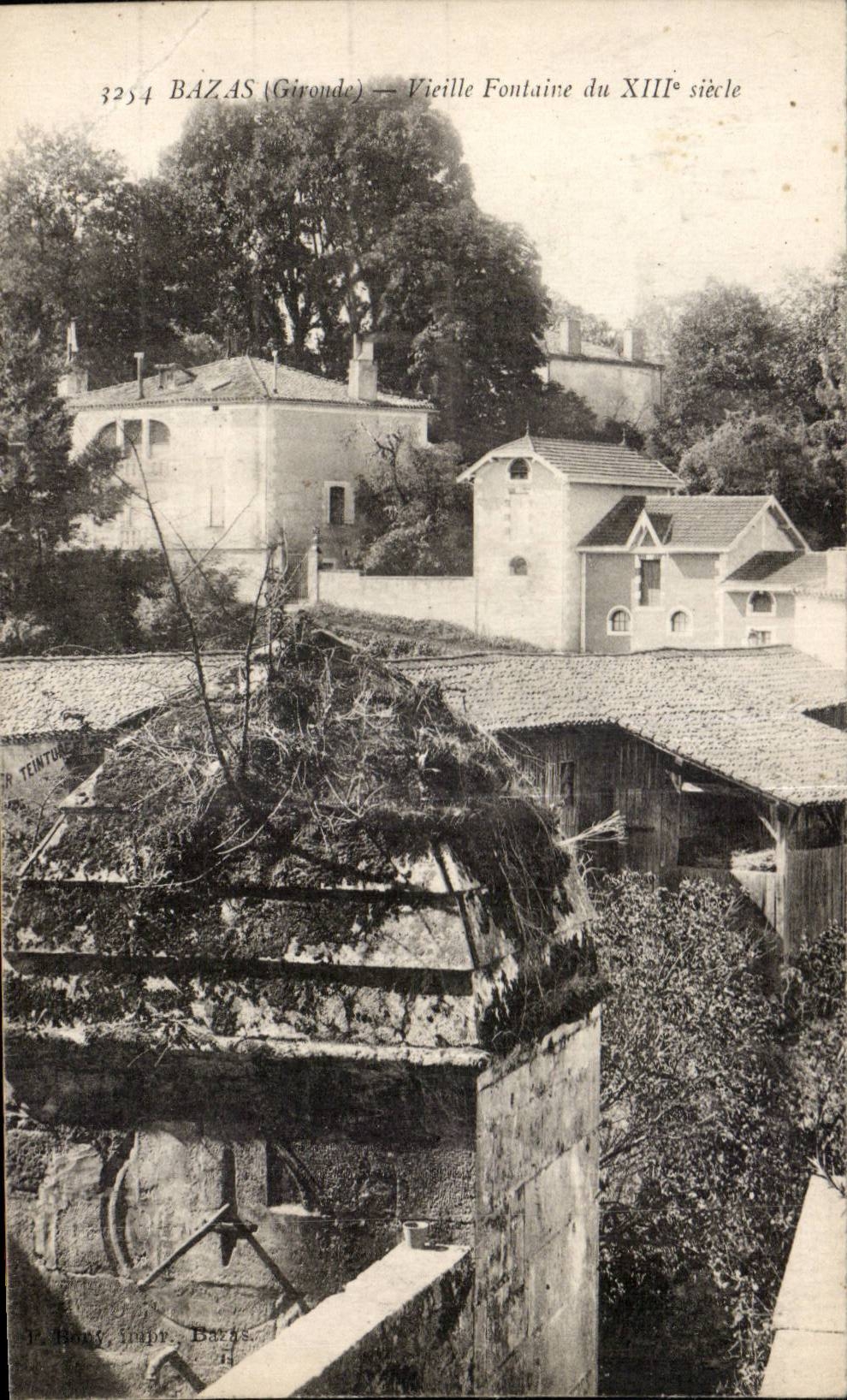 CPA Bazas Girond Vieille Fontaine du XIII Siecle