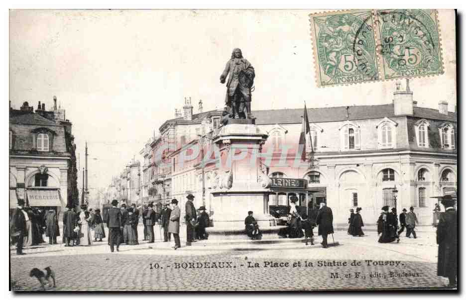 CPA Bordeaux La Place et la Statue de Tourny