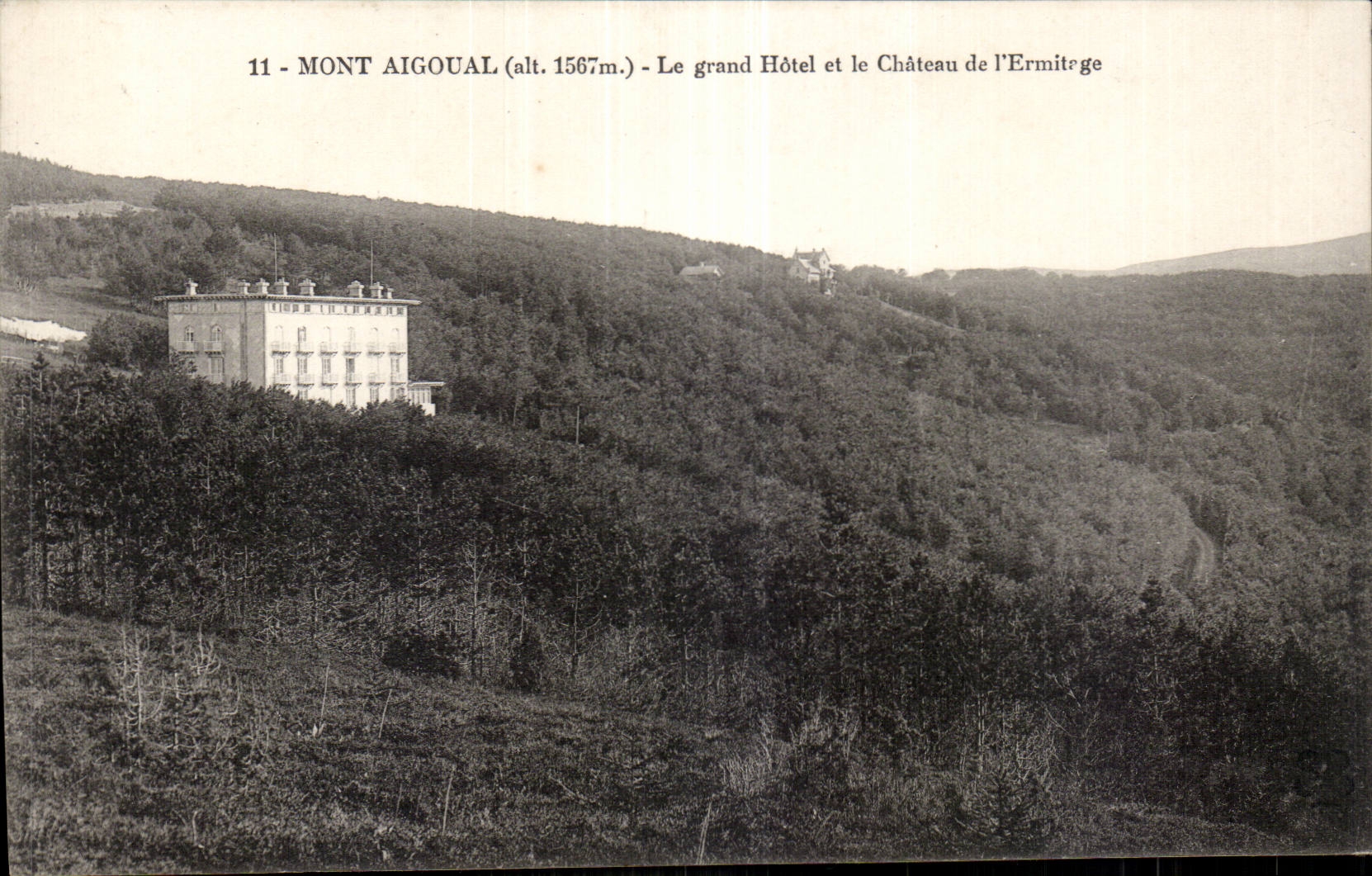 CPA Mont Aigoual alt 1567 m Le grand Hotel et le Chateau de I Ermitage