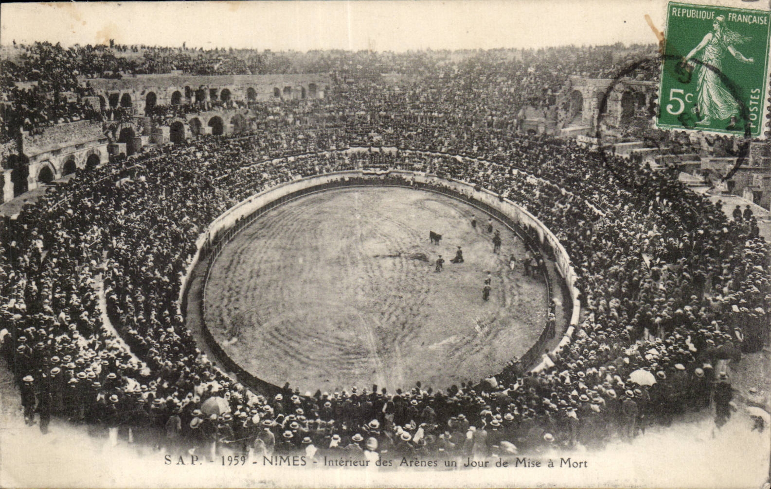 Nîmes — Intérieur des Arènes un Jour de Mise à Mort — S.A.P. 1959