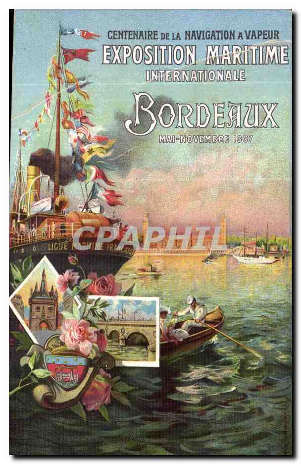 CPA Bordeaux Centenaire de la navigation a vapeur Mai Novembre 1907