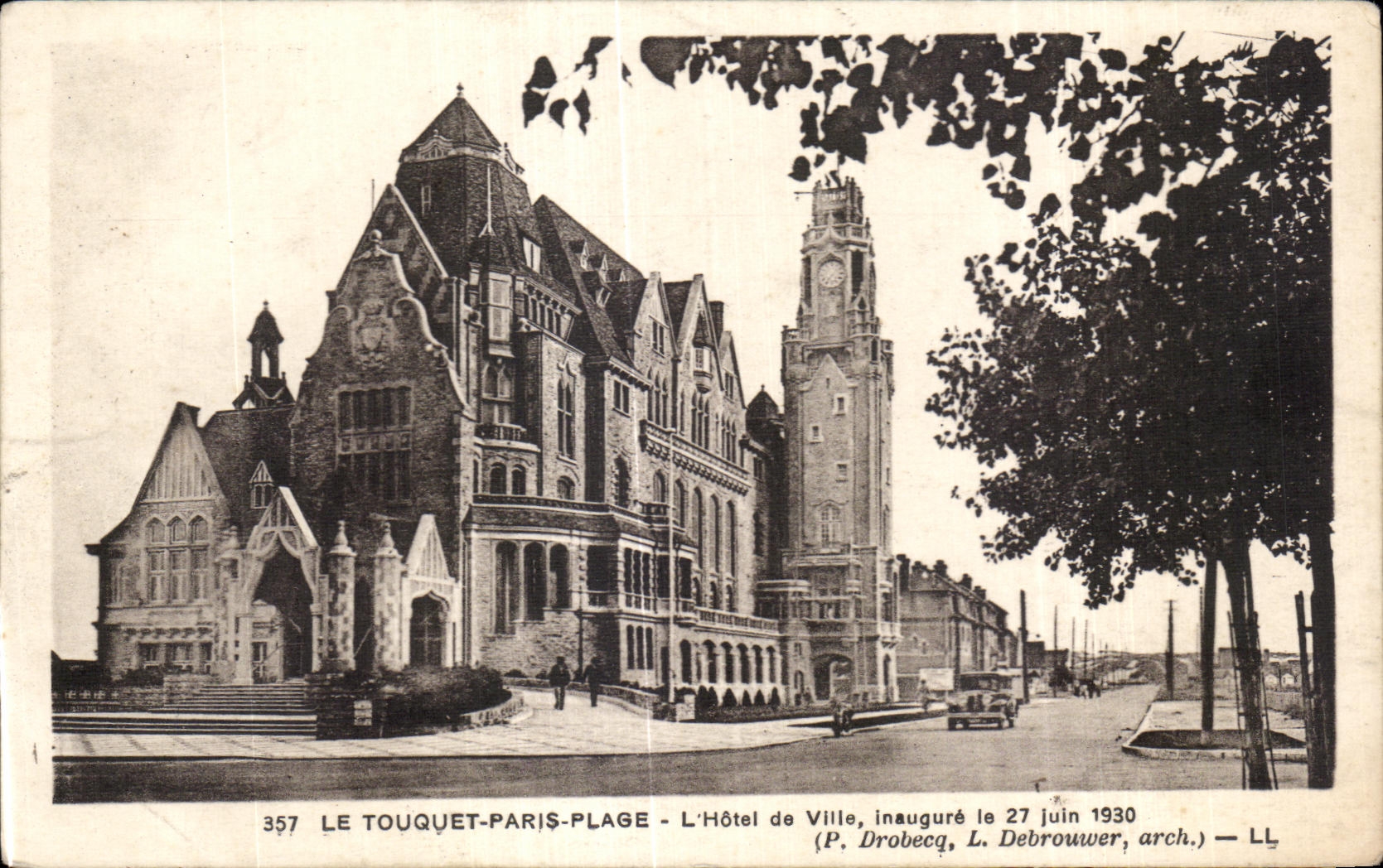 Le Touquet-Paris-Plage — L'Hôtel de Ville, inauguré le 27 juin 1930 — (P. Drobecq, L. Debrouwer, arch.) — LL