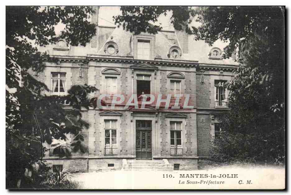 Mantes-la-Jolie — La Sous-Préfecture — Édition Artistique C. M.