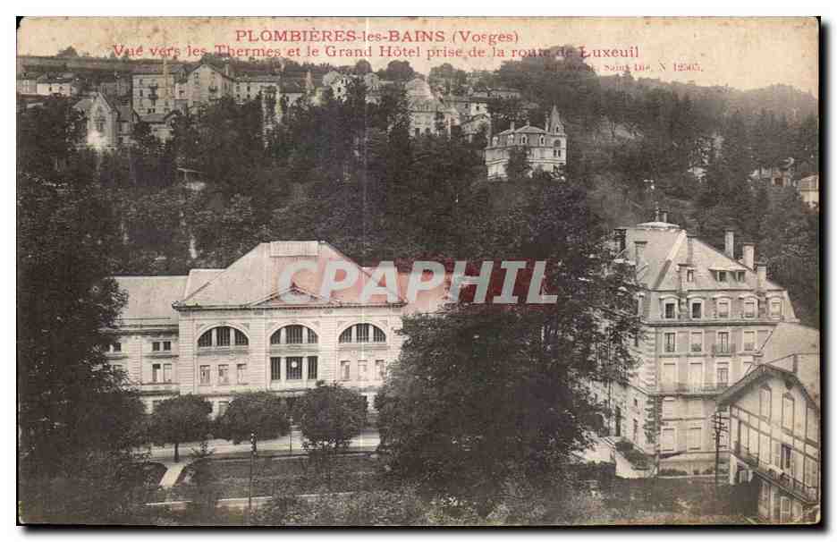 CPA Plombieres les Bains (Vosges) Vue vers les Thermes et le Grand Hotel prise de la route de Euxeuil
