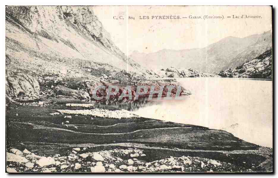 Les Pyrénées — Gabas (Environs) — Lac d'Ariouste — C.C. 804