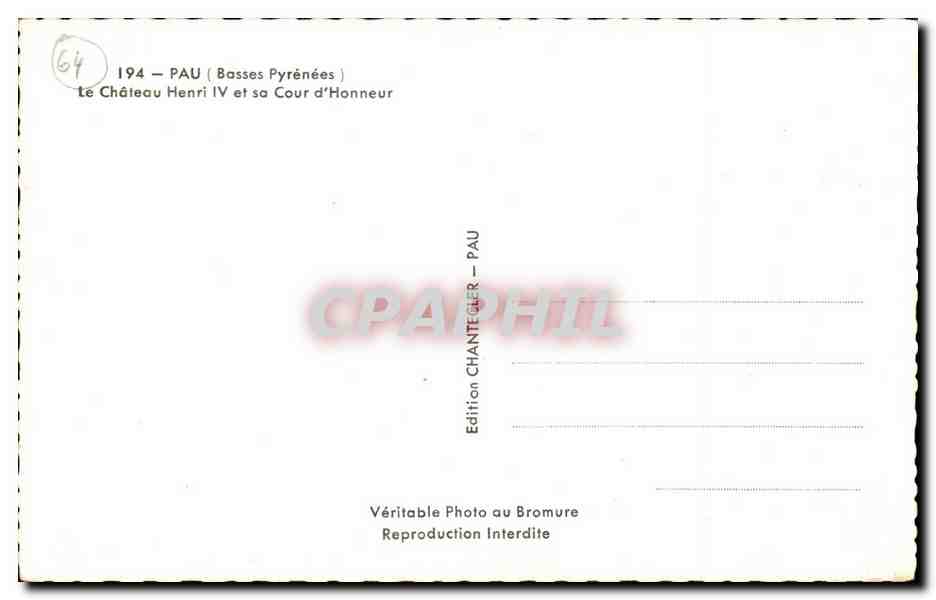 CPA Pau (Basses Pyrenees) Le Chateau Henri IV et sa Cour d Honneur — Verso