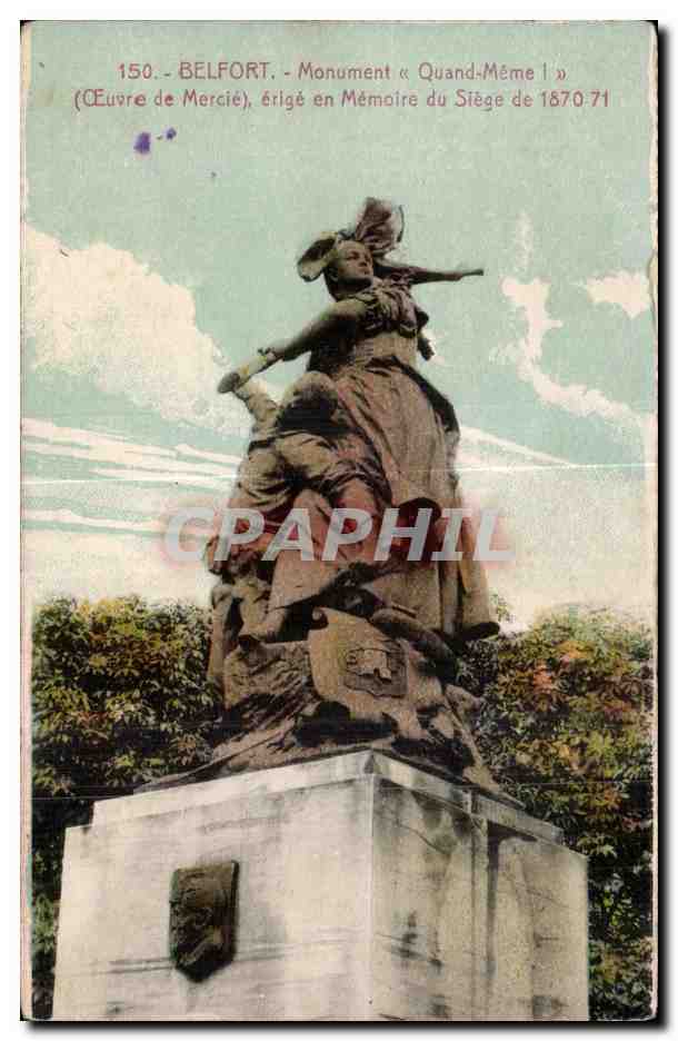 CPA Belfort Monument Quand Meme erige en Memoire du Siege de 1870 1871