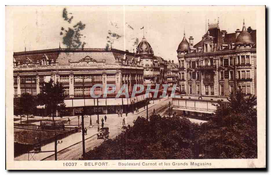 CPA Belfort Boulenard Carnot et les Grand Magasins