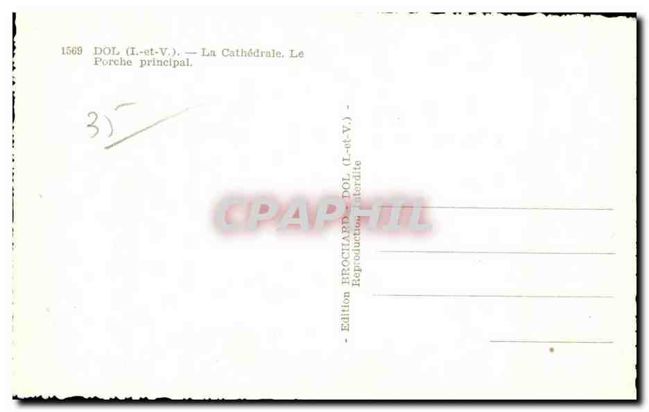 Dol (Il-et-V.) — La Cathédrale. Le Porche principal — Édition Frochard — Verso