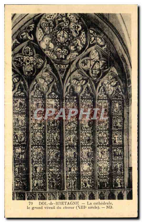 DOL-de-BRETAGNE — La cathédrale, le grand vitrail du chœur (XIIIe siècle) — ND.
