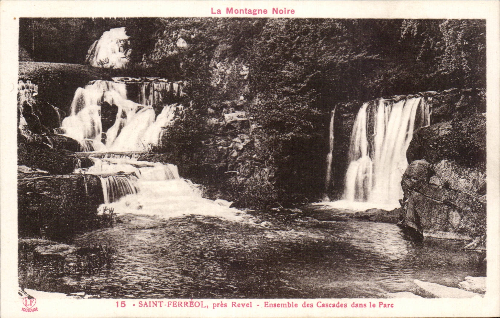 Saint-Ferréol, près Revel - Ensemble des Cascades dans le Parc - La Montagne Noire