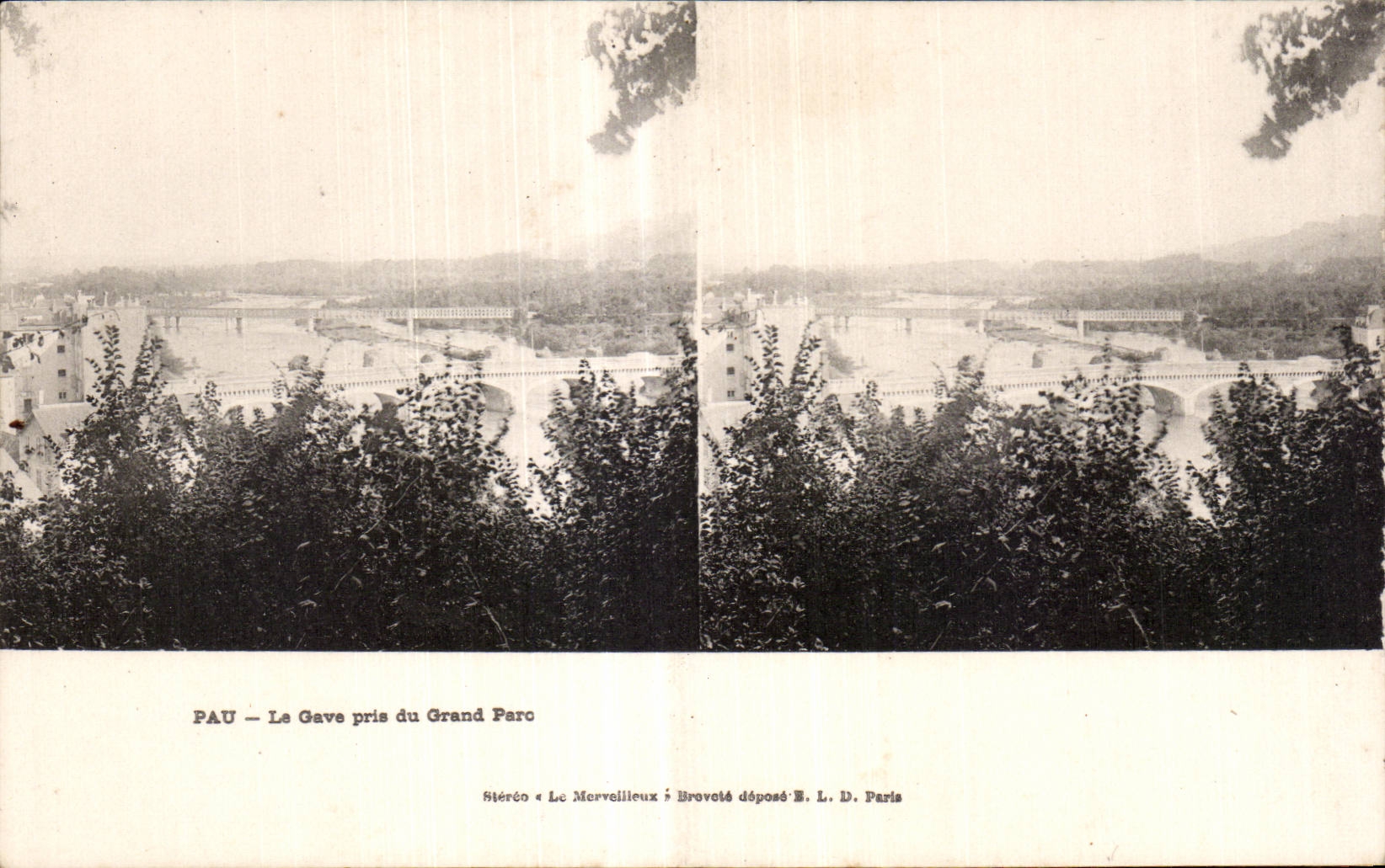 PAU — Le Gave pris du Grand Parc — Stéréo « Le Merveilleux » déposé L. D. Paris
