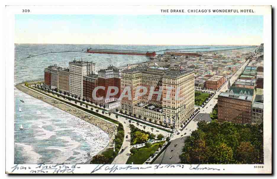 CPA The drake Chicago s Wonderful Hotel