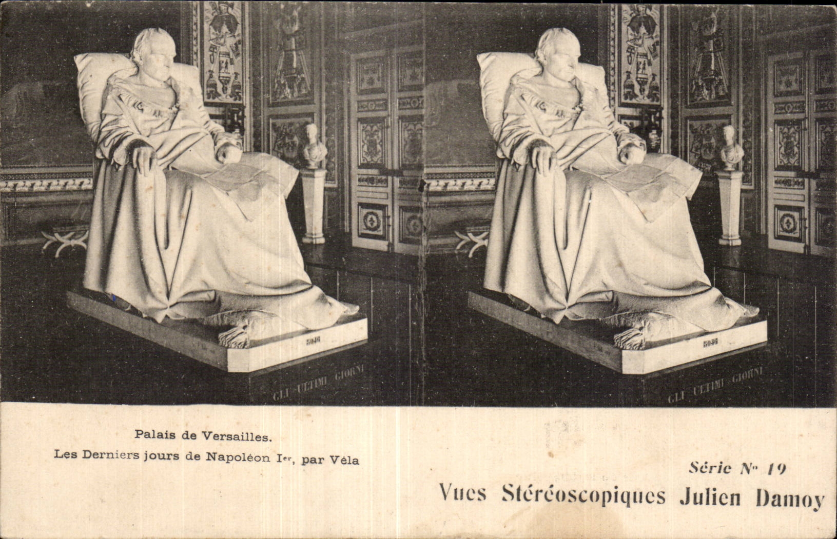 Carte Stereoscopique - Palais de Versailles - Les Dernier Jours de Napoleon I par Vela - Julien Damoy - CPA 