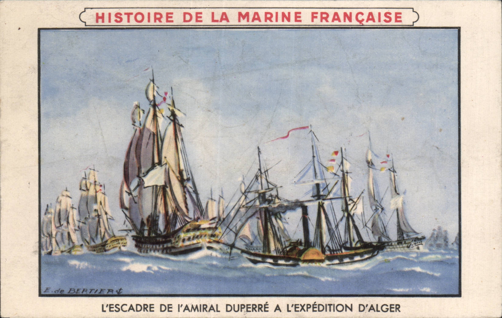 L'Escadre de l'Amiral Duperré à l'Expédition d'Alger — Histoire de la Marine Française — E. de Bertier