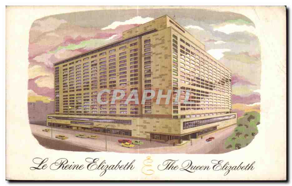 CPA Le Reine Elizabeth The Queen Elizabeth Hilton hotel Canada Montreal