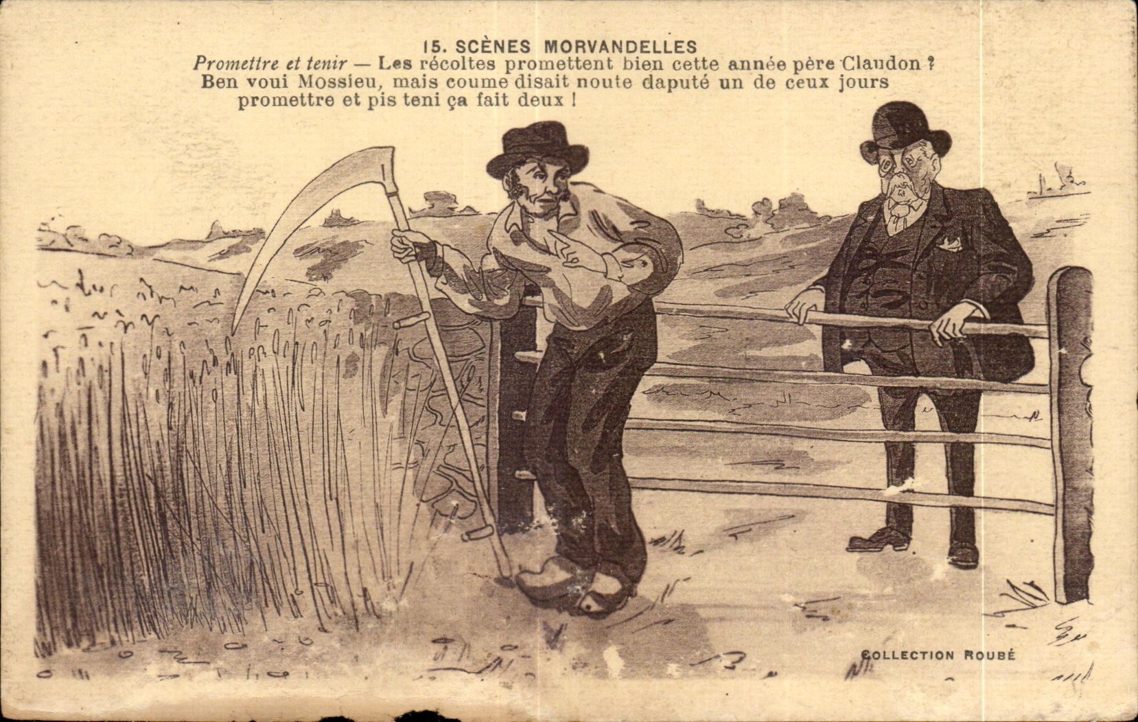 CPA Scenes Morvandelles Promettre et tenir Les recoltes Promettent bien cette annee pere Clandon Humour Illustrateur