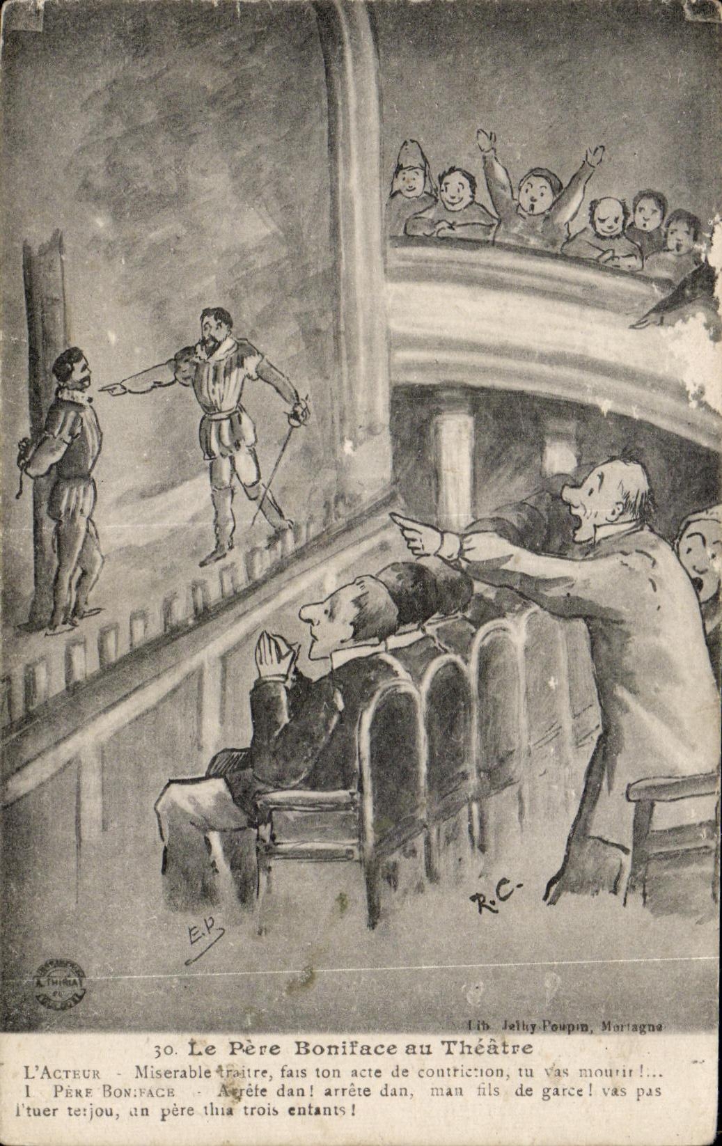 CPA Le Pere Boniface au Theatre L Acreun Miserable Traitre Humour Illustrateur Theatre 