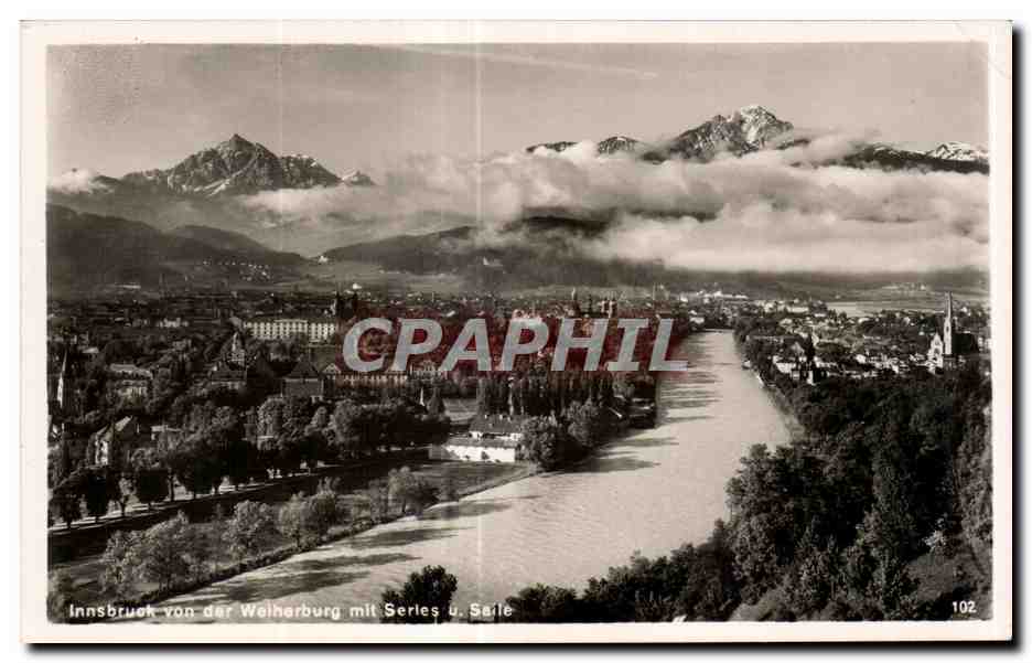 CPA Innsbruck von der Welherburg mit serles u Saile