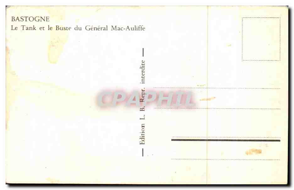 CPA Bastogne Le Tank et le Buste du Generale Mac Wuliffe — Rückseite