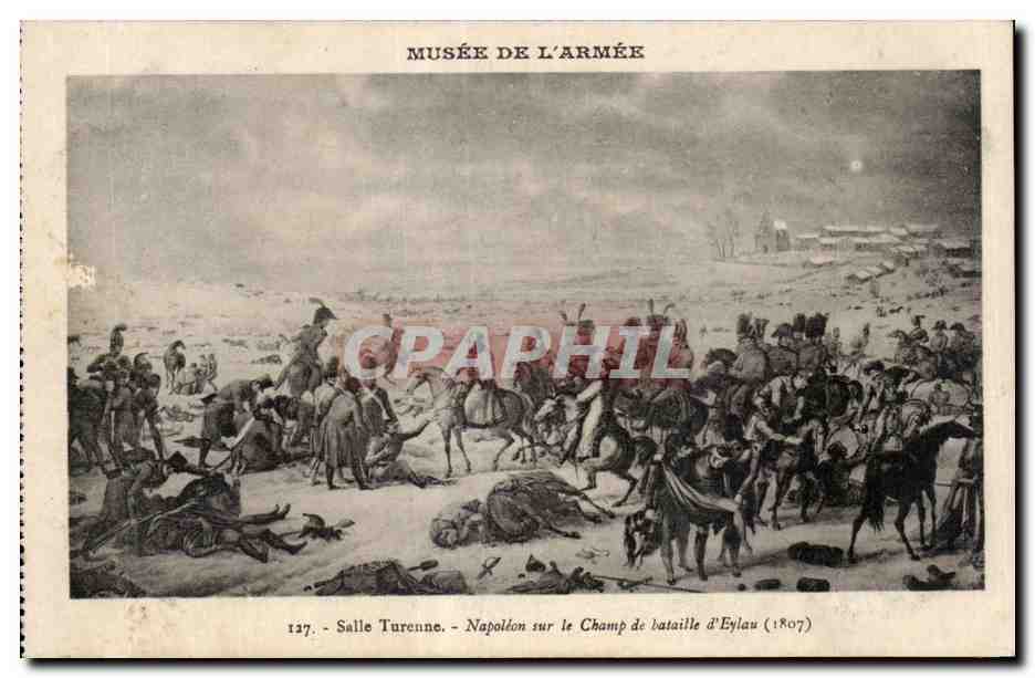CPA Salle Turenne Napoleon sur le Champ de bataille d Eylau 1807