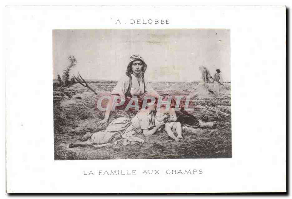 CPA A Delobbe La Famille aux champs
