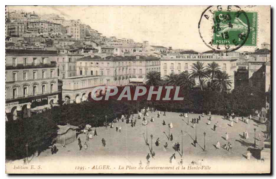 CPA Algerie ALGER La Place du Gouvernement et la Haute Ville