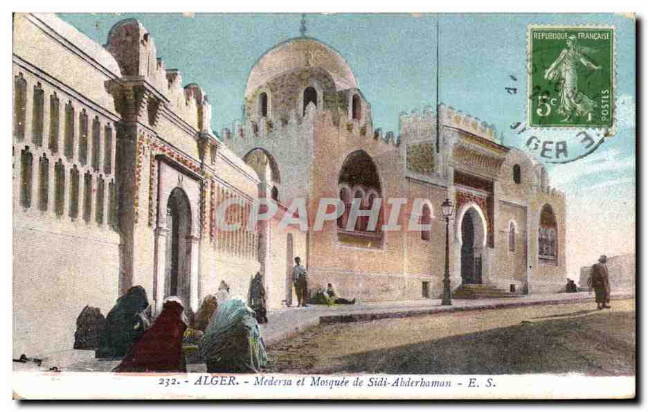 CPA Algerie ALGER Medersa et Mosquee de Sidi Abderbaman