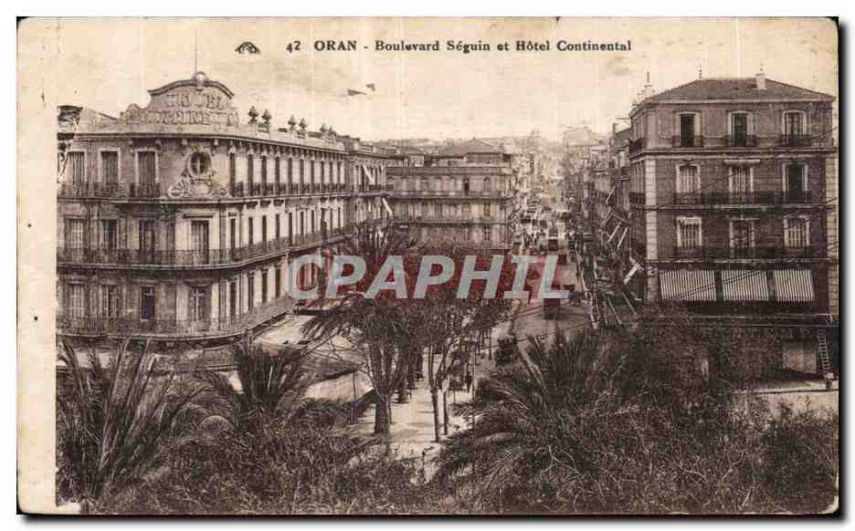 CPA Algerie ORAN- Bouluvard Seguin et Hotel Continental