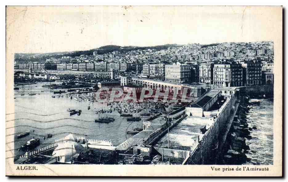 CPA Algerie ALGER Vue prise de I Amiraute