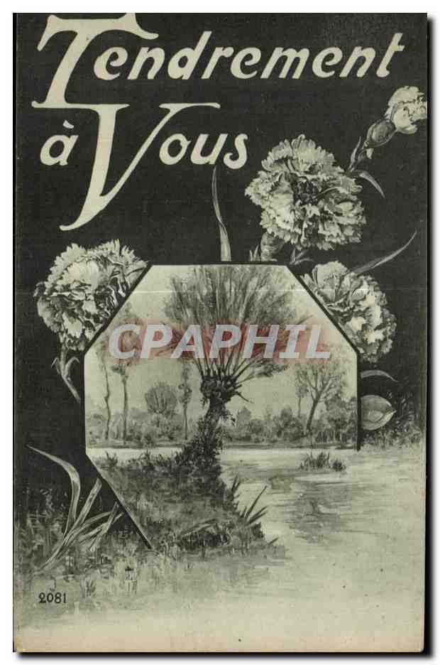 CPA Fantaisie Fleur Tendrement a vous 
