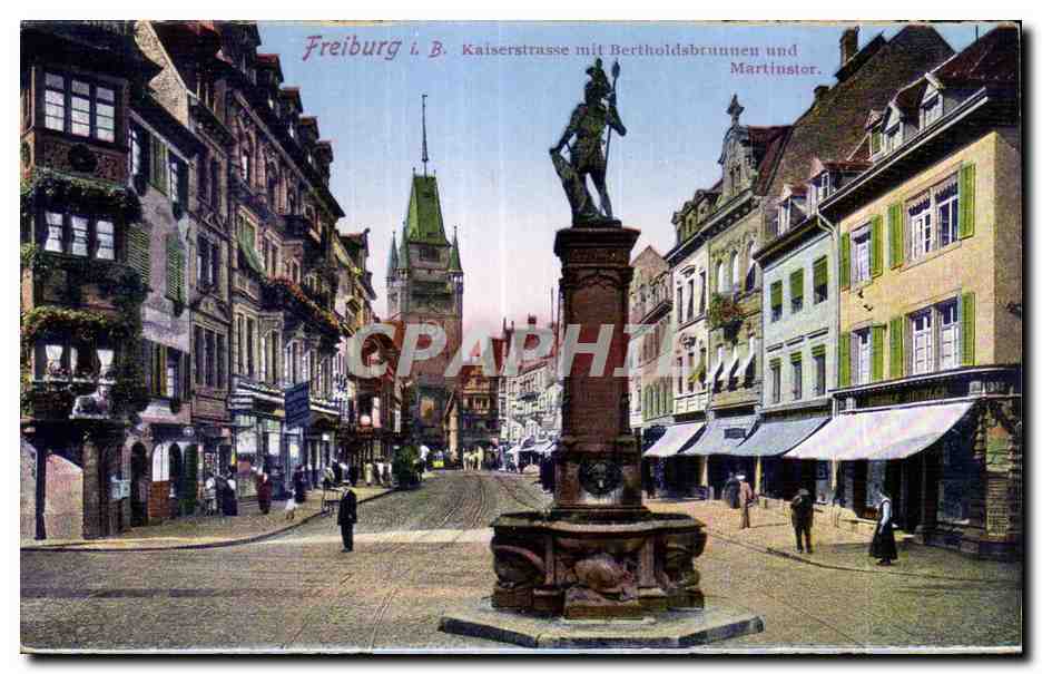 CPA Freiburg I B Kaiserstrasse mit Bertholdsbruuneu und Martinstor
