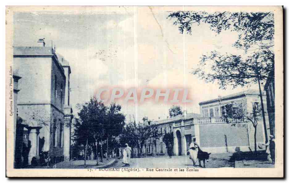 Boghari (Algérie) — Rue Centrale et les Écoles — Collection Knell, Paris Albert