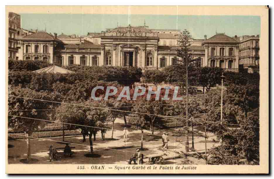 CPA Algerie Oran - Square Grabe et le Palasie de justice