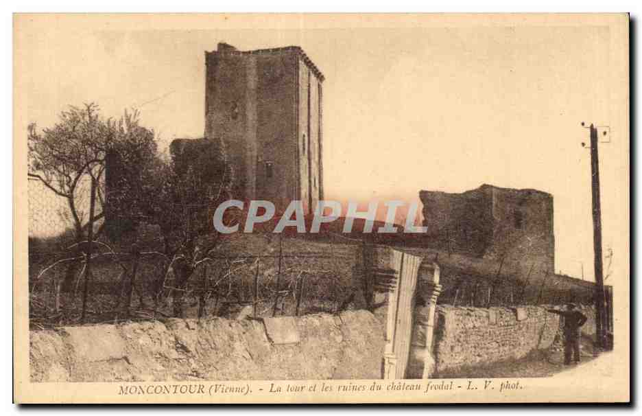 CPA MONCONTOUR (Vienne) - La tour et les ruiues du chateau feodal