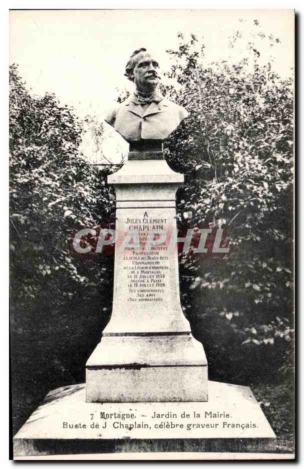 CPA MORTAGNE - Jardin de la Mairie Buste de Chaplain graveur francais