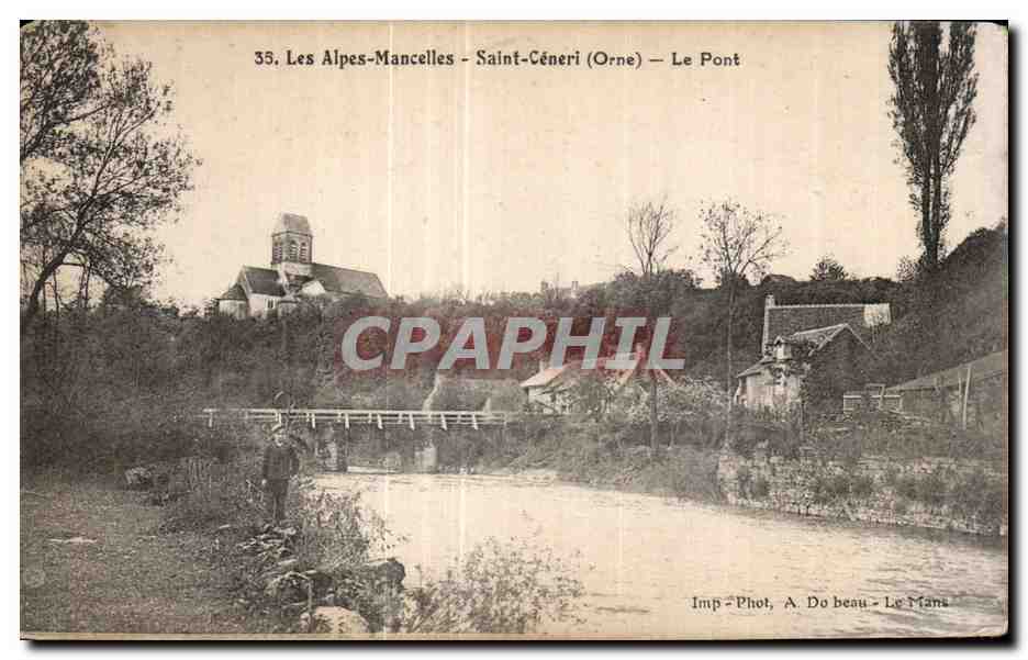 CPA Les Alpes-Mancelles Saint-Ceneri (Orne) Le Pont