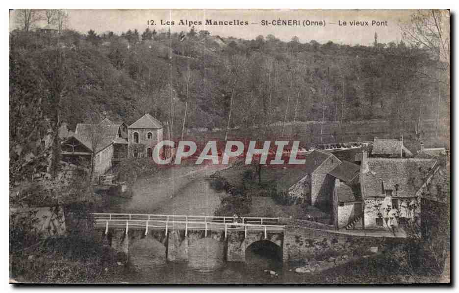CPA Les Alpes Mancelles St-CENERI (Orne) Le vieux Pont