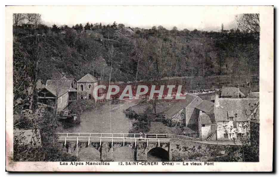 Les Alpes Mancelles (12. SAINT-CÉNERI, Orne) — Le vieux Pont