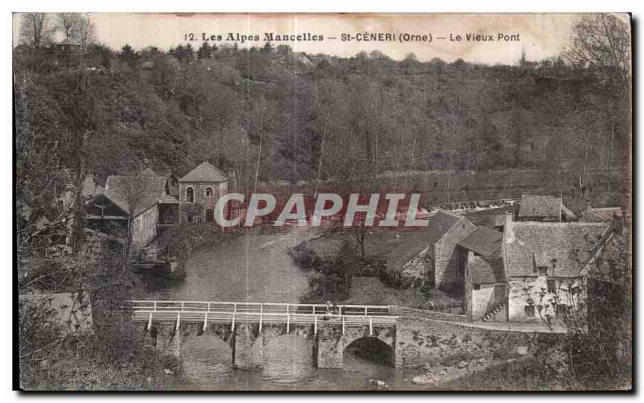 Les Alpes Mancelles — St-Céneri (Orne) — Le Vieux Pont