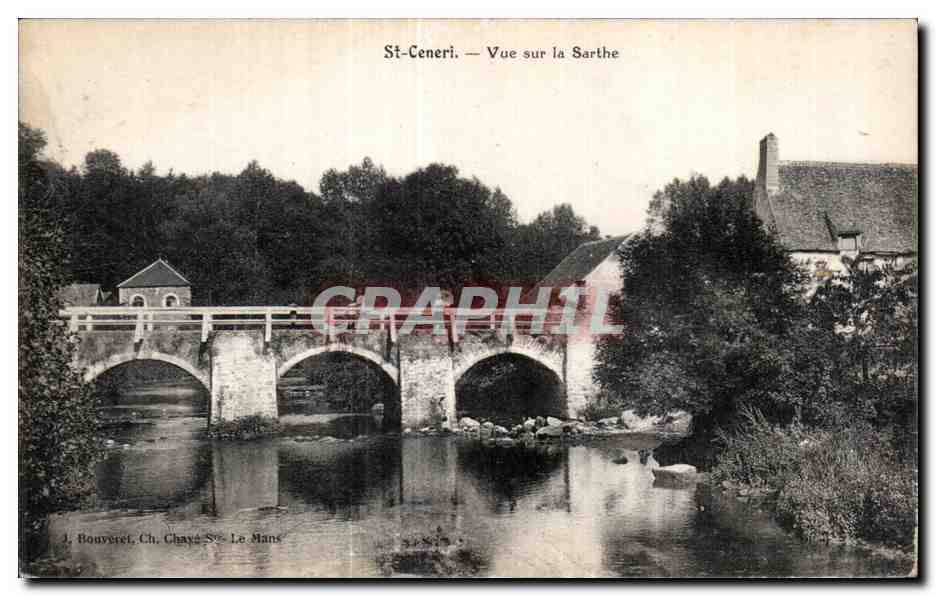 St-Ceneri — Vue sur la Sarthe — J. Bouveret, Ch. Chaye St. Le Mans