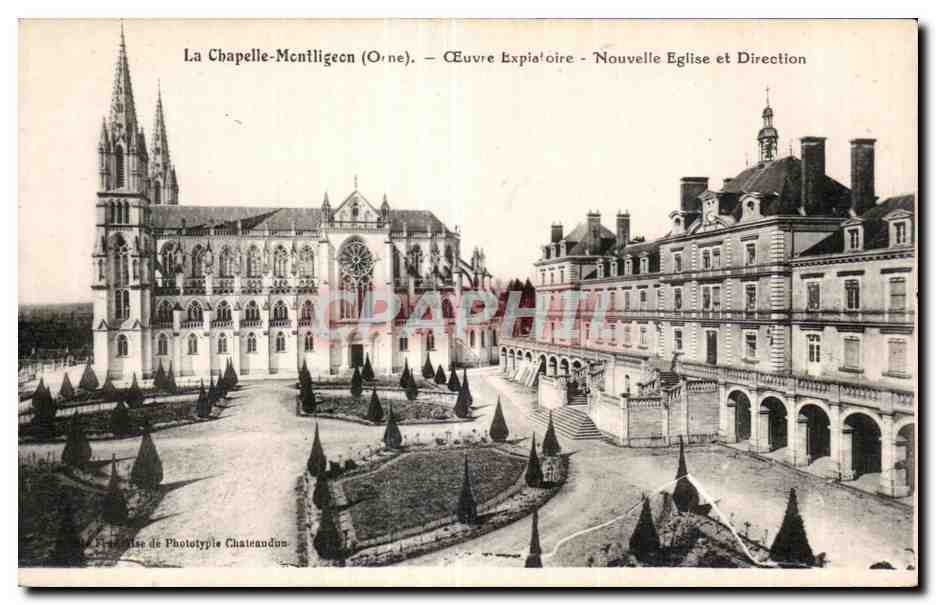 CPA La Chapelle-Montligeon (Orne) Oruvre Expiatoire Nouvelle Eglise et Direction