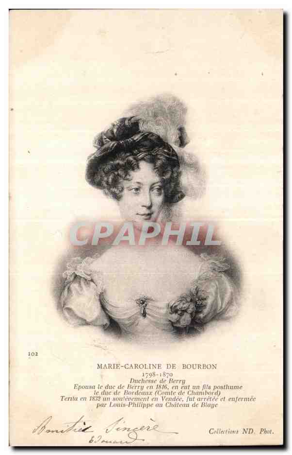 Marie-Caroline de Bourbon — Duchesse de Berry — Collections ND. Phot. n°102